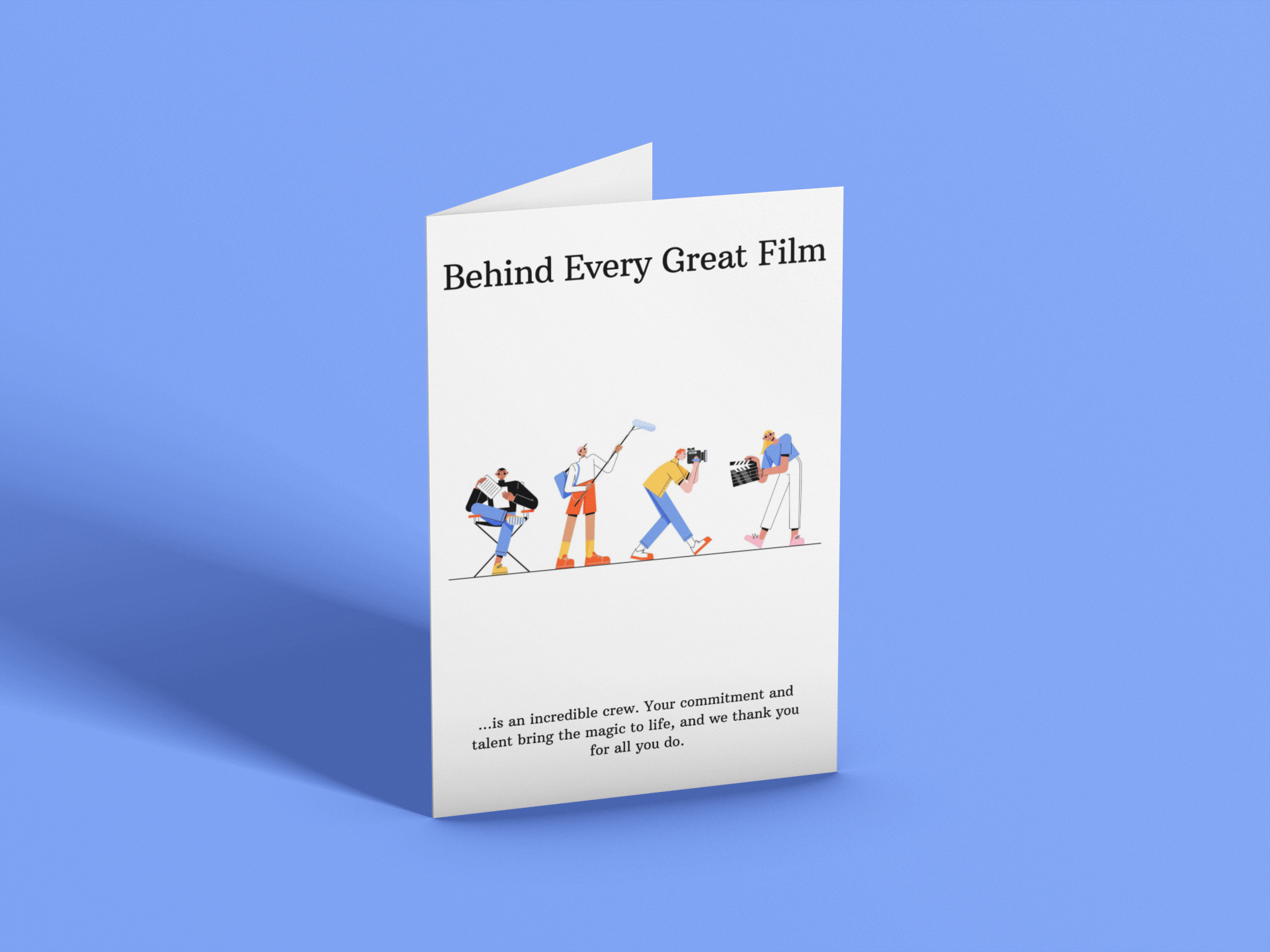 Behind Every Great Film Greeting Card